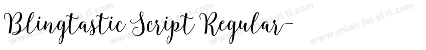 Blingtastic Script Regular字体转换